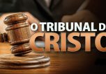 O Tribunal De Cristo